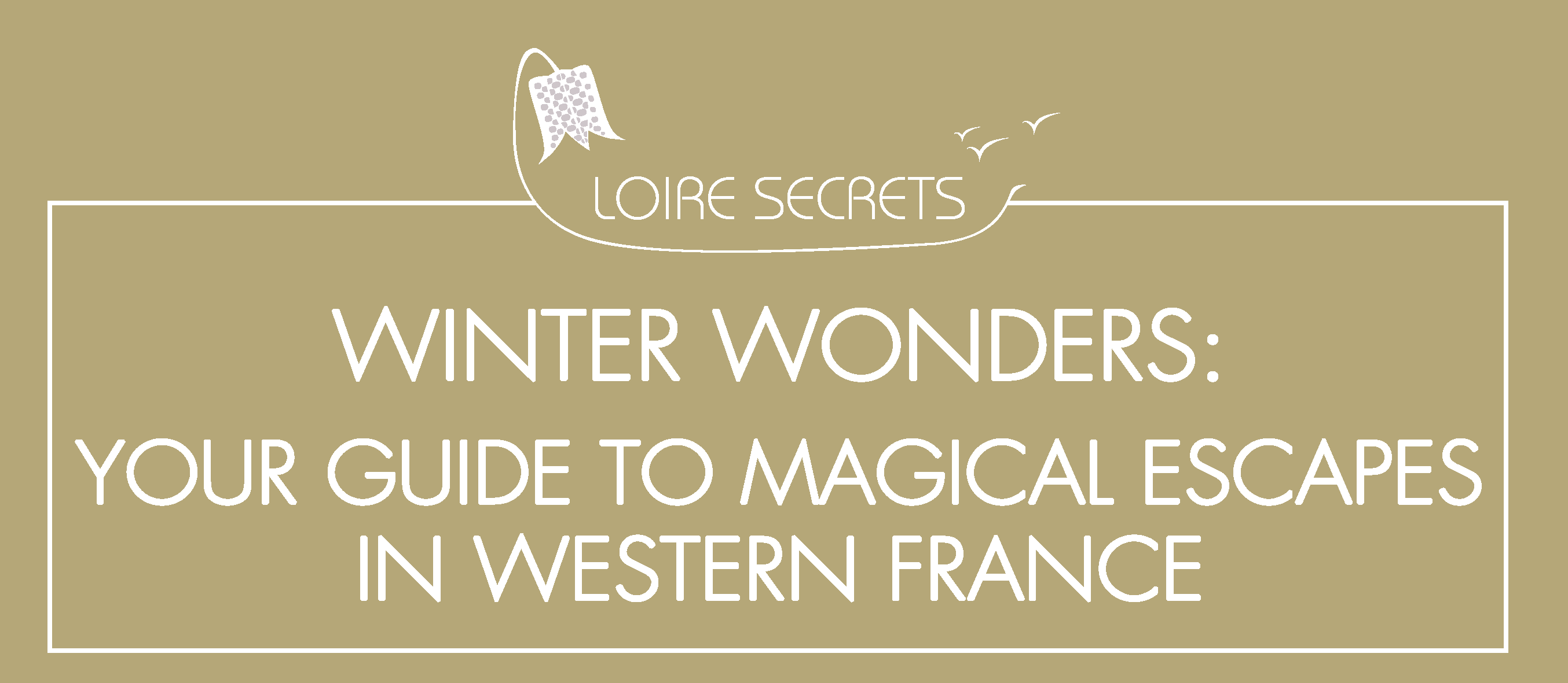 Read more about the article Winter Wonders: Your Guide to Magical Escapes in Western France